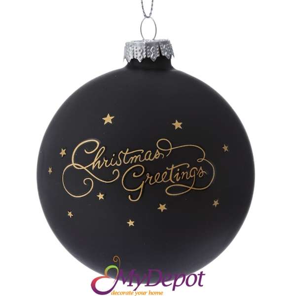 Комплект 6 бр. стъклени матово черни топки със златен надпис CHRISTMAS GREETINGS, 8 см